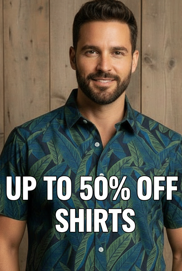 Man in a patterned shirt with "UP TO 50% OFF SHIRTS" text.