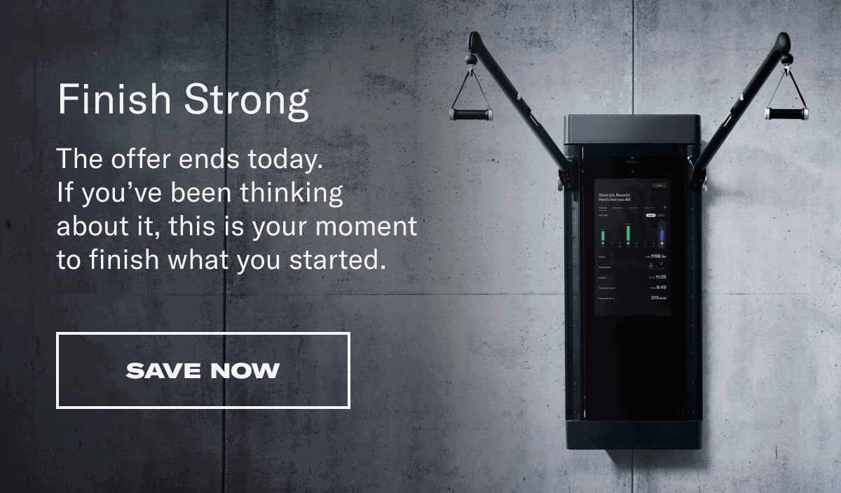 Finish strong. Save now
