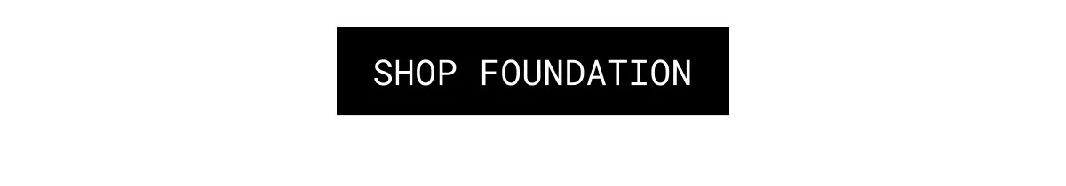 SHOP FOUNDATION