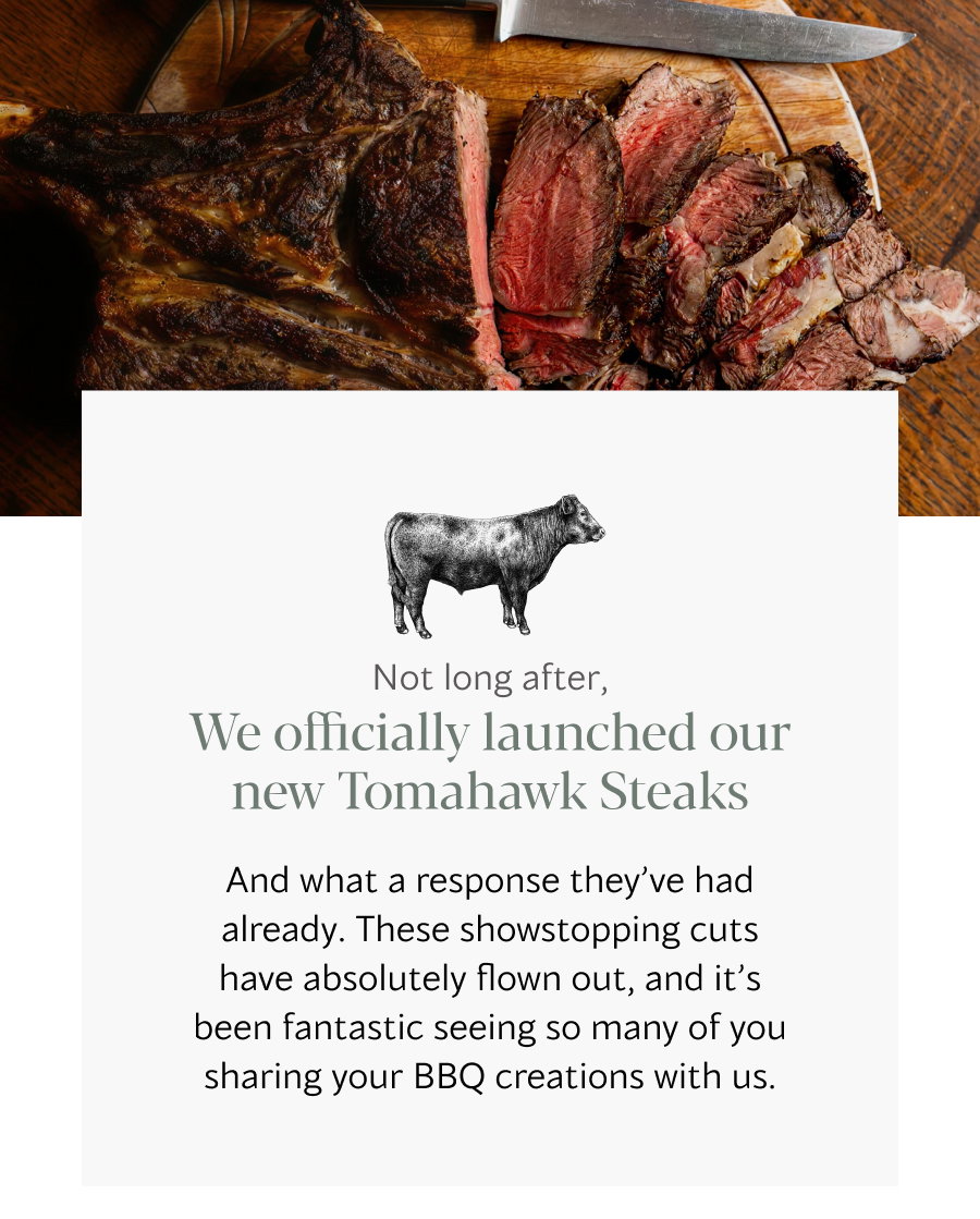 We officially launched our new Tomahawk Steaks