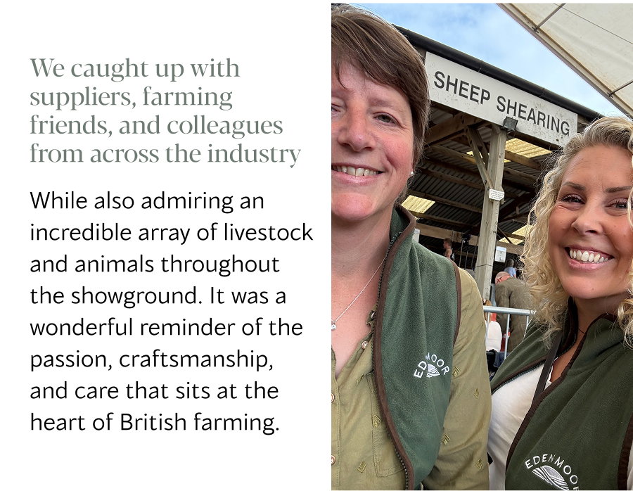 We caught up with suppliers, farming friends, and colleagues from across the industry