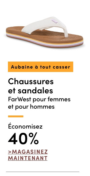 Aubaine à Tout Casser Chaussures et sandales FarWest pour femmes et pour hommes économisez 40%