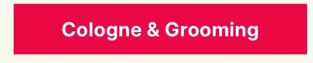 cologne & grooming