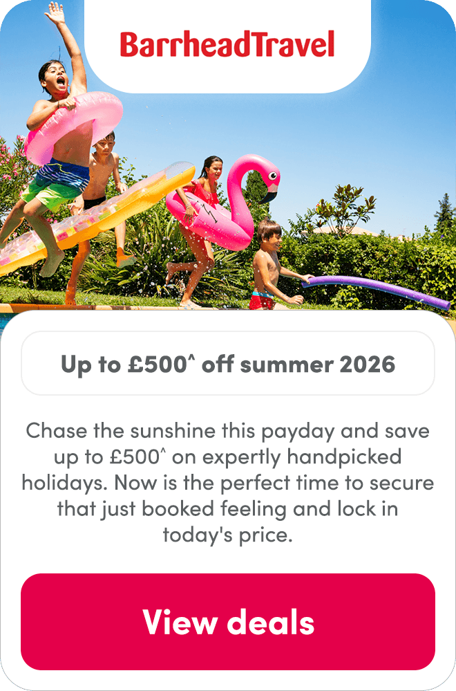 Up to £500* off summer 2026