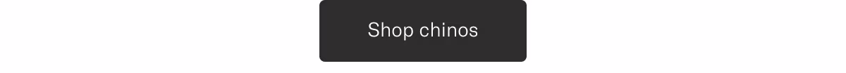 Shop chinos