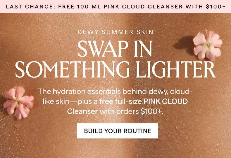 LAST CHANCE: FREE 100 ML PINK CLOUD CLEANSER WITH $100+