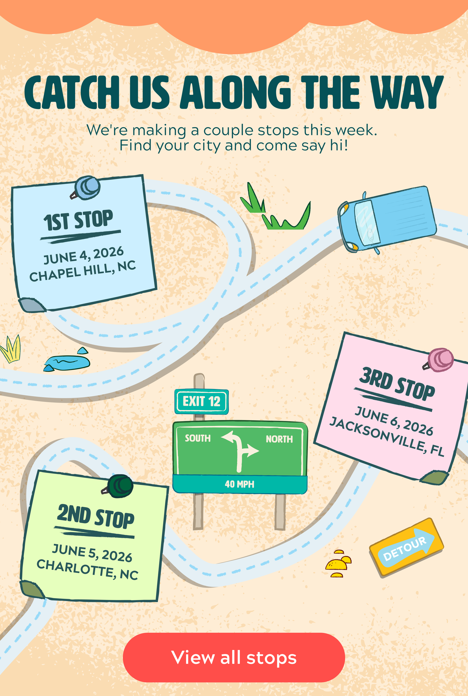 Catch Us Along the Way
