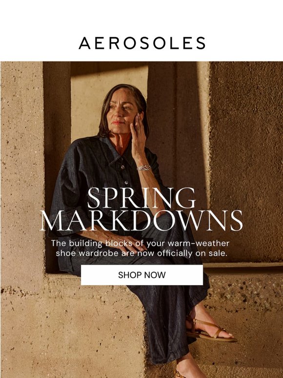 Have you shopped our spring markdowns?