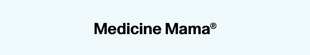 Medicine Mama