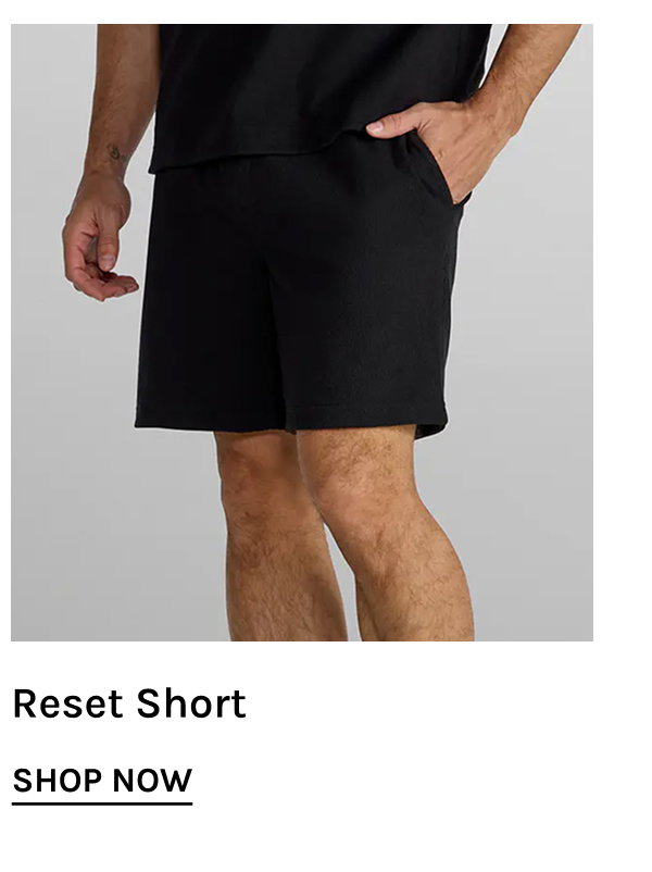 Reset Short  [[SHOP NOW]]