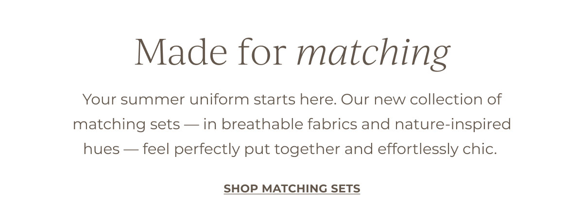 Shop Matching Sets
