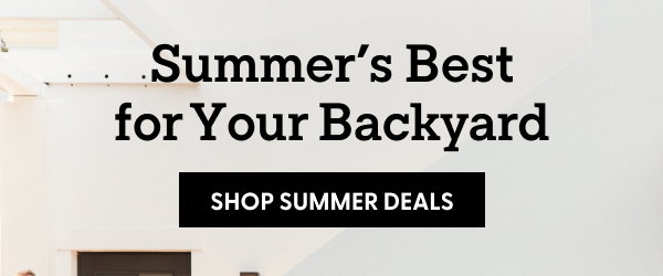Summer’s Best for Your Backyard