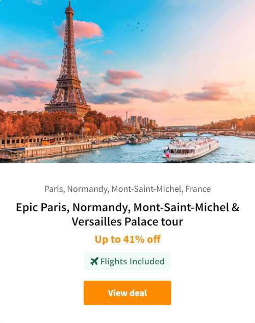Epic Paris, Normandy, Mont-Saint-Michel &amp; Versailles Palace tour