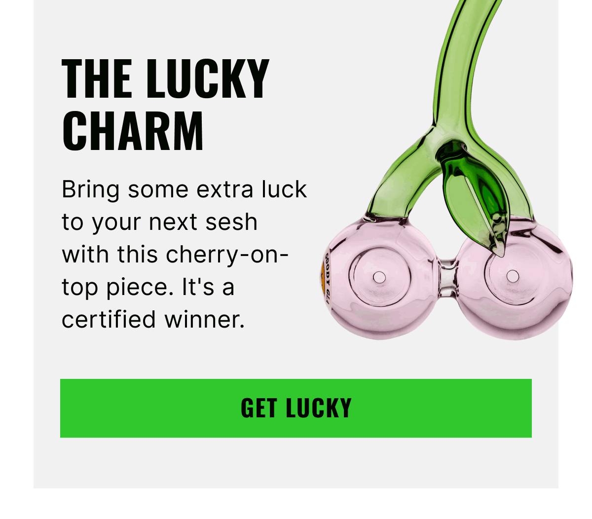 The Lucky Charm | Get Lucky