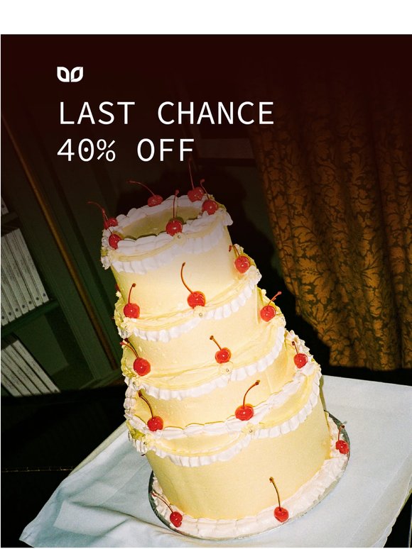 Last chance to shop our Anniversary Sale