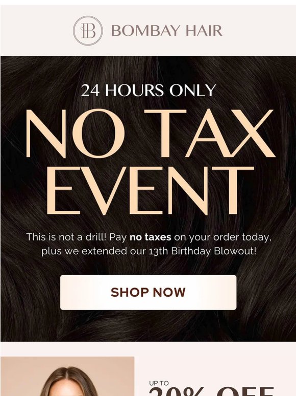 NO TAX EVENT: 24hrs only