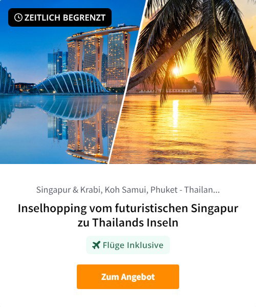 Inselhopping vom futuristischen Singapur zu Thailands Inseln