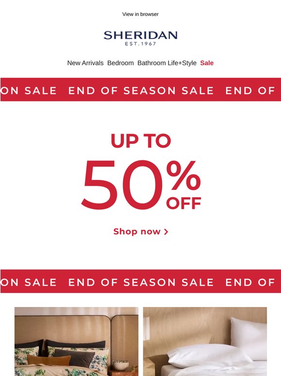 —, Save up to 50% in our End of Season Sale