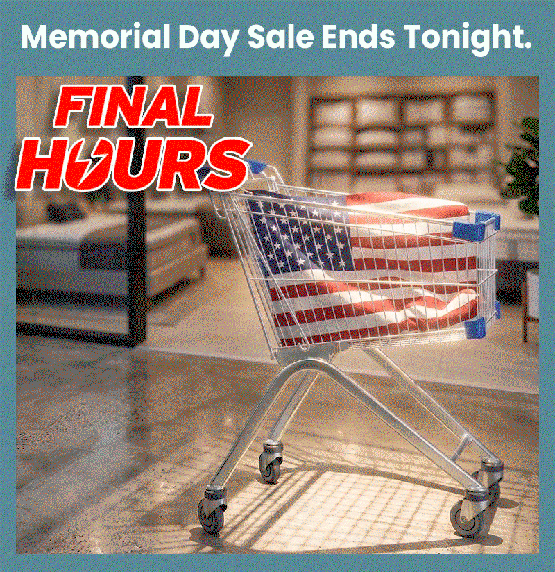 Final Hours. Memorial Day Sale Ends Tonight.