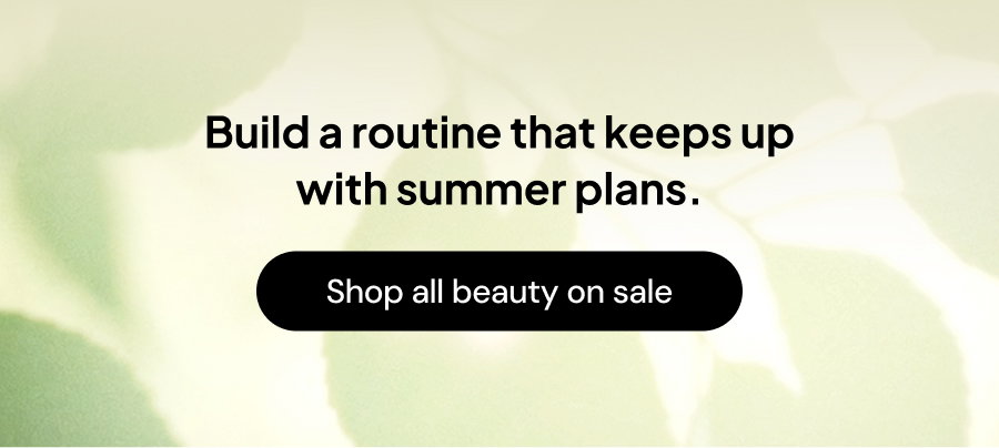 Build a routine that keeps up wth summer plans.