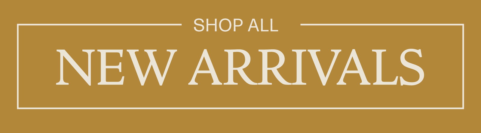 Shop All New Arrivals