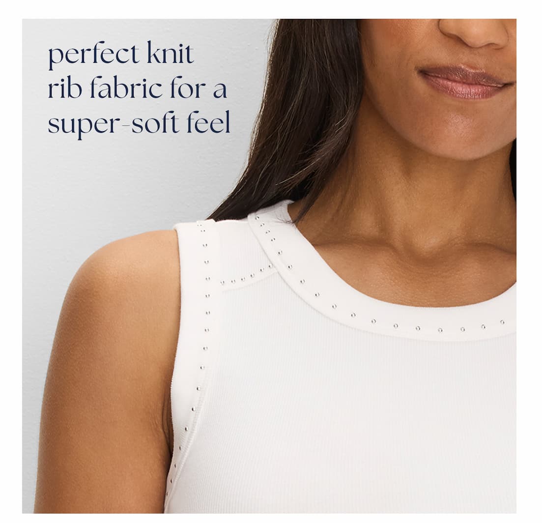 Perfect knit rib fabric for a super-soft feel. The lady wearing the Perfect Rib Knit Studded Tank.