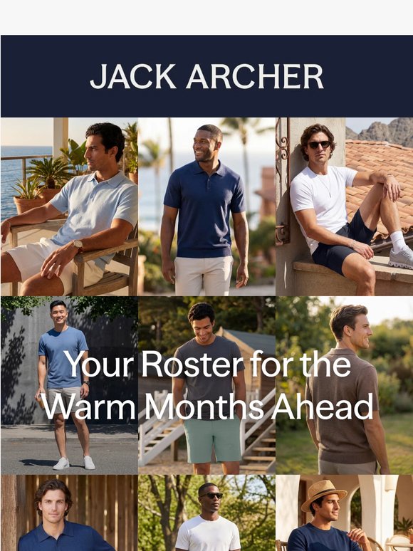 Your roster for the warm months ahead.