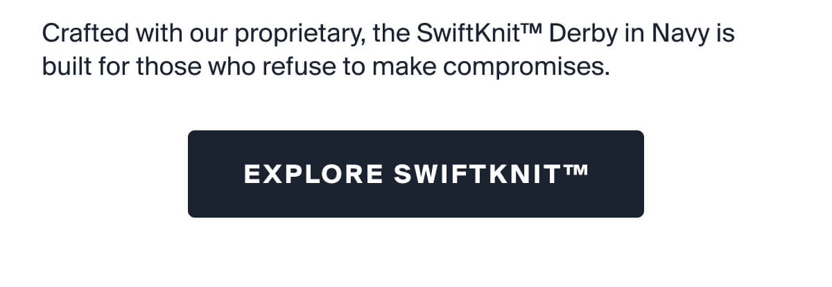 EXPLORE SWIFTKNIT™