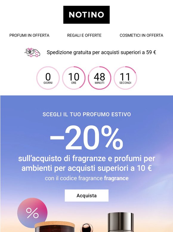 Solo oggi puoi usufruire di uno sconto del 20% sui profumi estivi per te e la tua casa