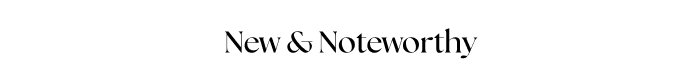 New & Noteworthy