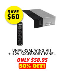 Universal Wing Kit + 12V Accessory Panel