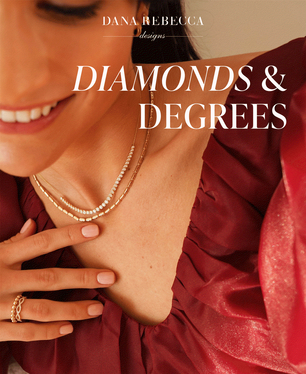 DANA REBECCA designs | DIAMONDS & DEGREES