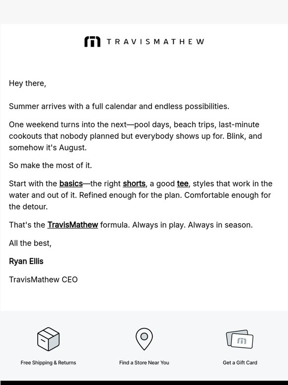 The TravisMathew Summer Formula