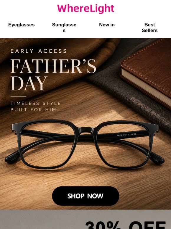 👓 Father’s Day Early Access – Click for Gift Mode 👓