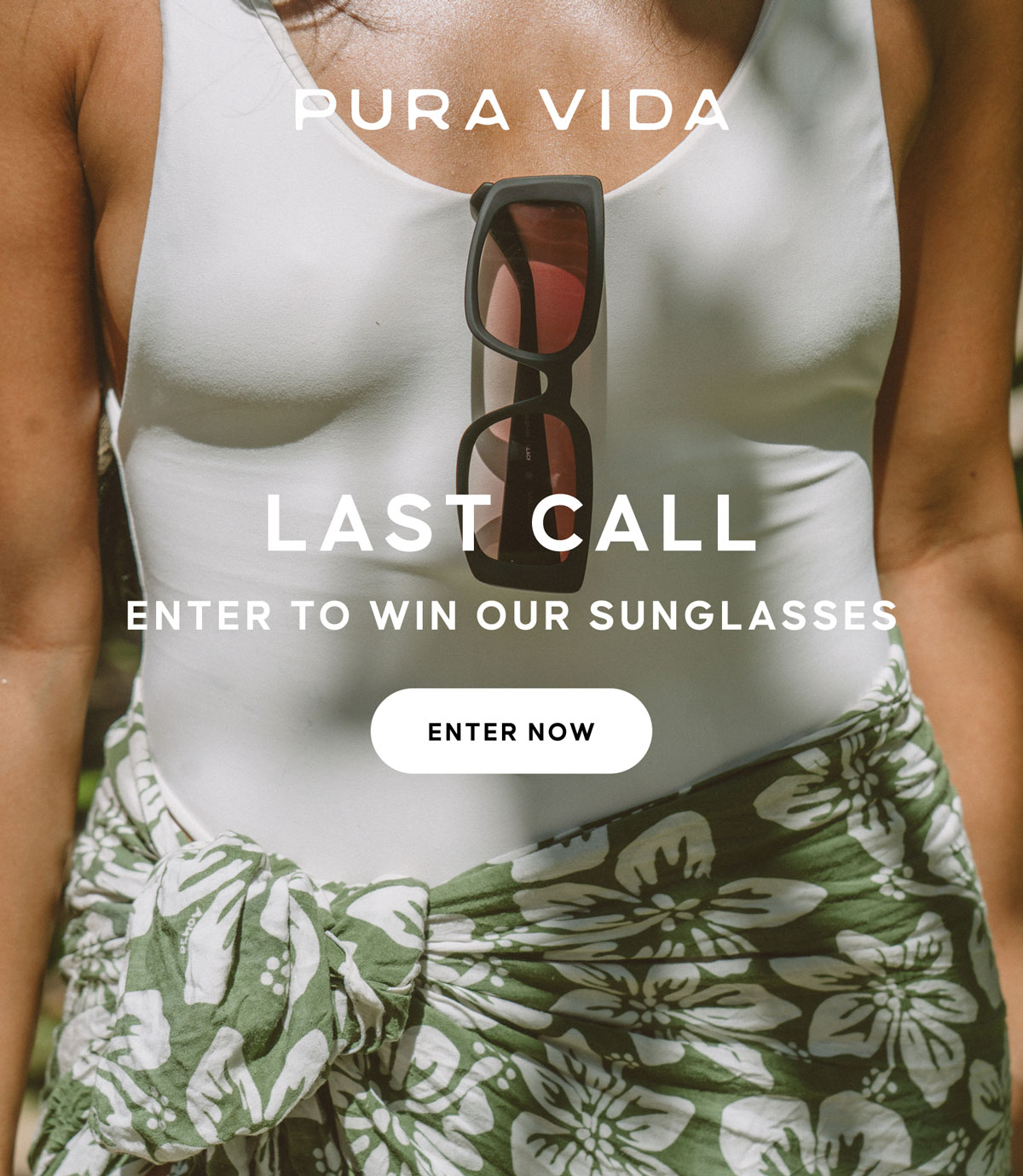 LAST CALL. Enter to Win Our Sunglasses. Enter Now