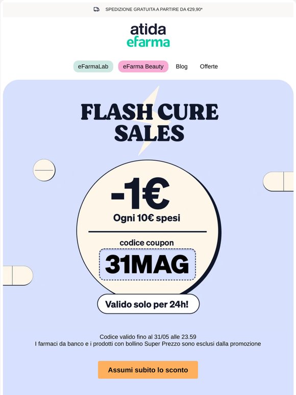 ⚡ Flash Cure Sales | -1€ ogni 10€ spesi!