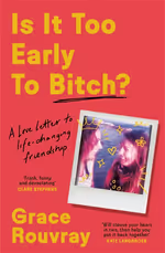 Is It Too Early To Bitch?