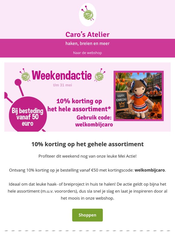 Laatste weekend Mei actie: 10% korting op het gehele assortiment*