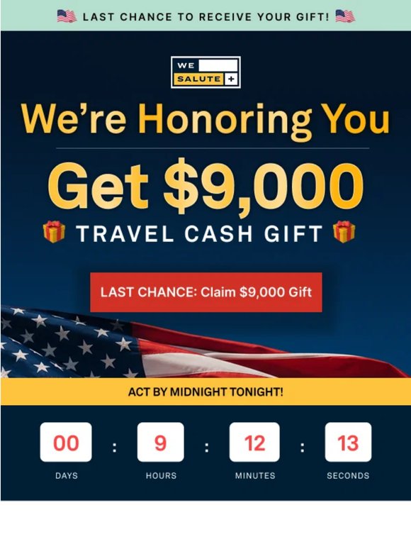 Ends at midnight: We’re honoring you with a $9,000 gift + save $270!