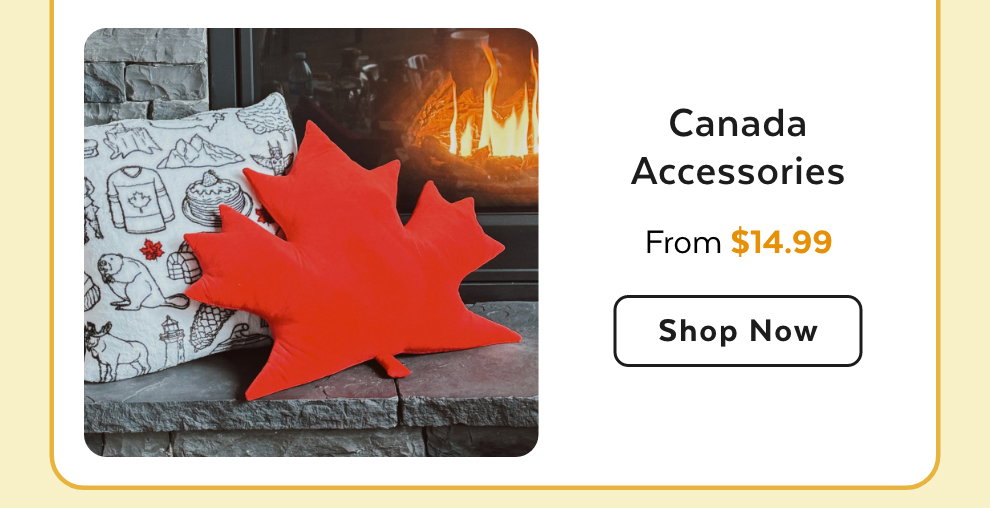 Canada Accessories - Shop Now