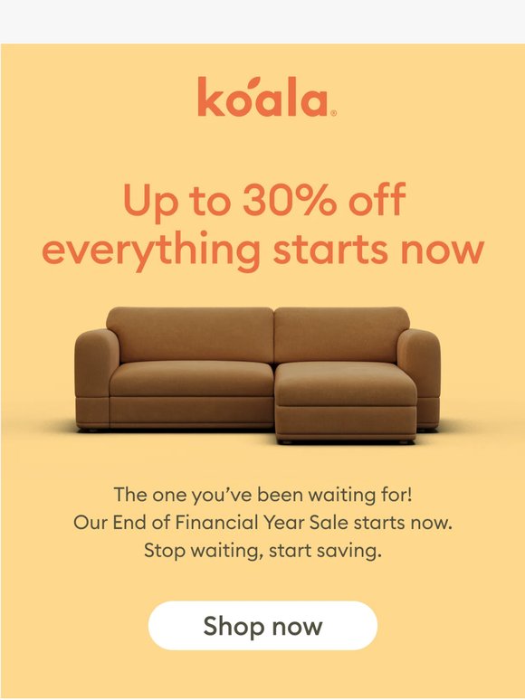 Up to 30% off everything starts NOW 💰 EOFY Sale is here!