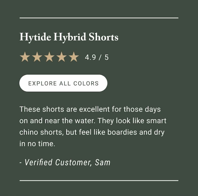 These shorts are excellent for those days on and near the water. They look like smart chino shorts, but feel like boardies and dry in no time. 