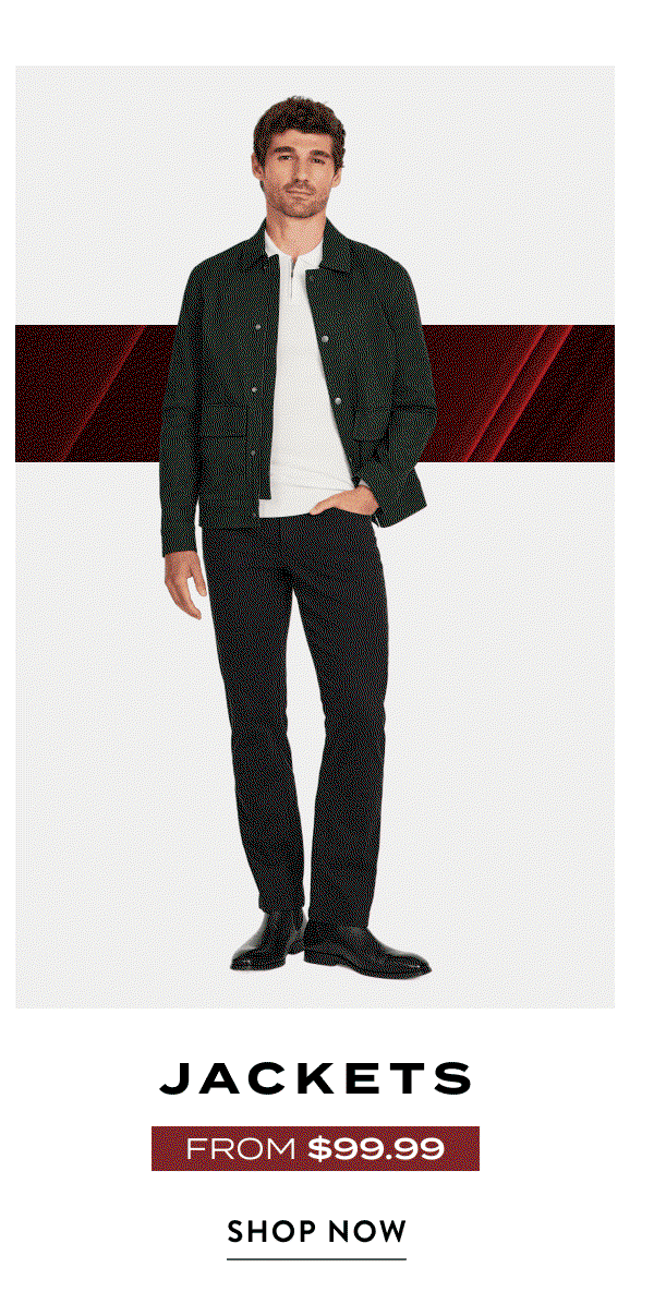 Jackets from $99.99
