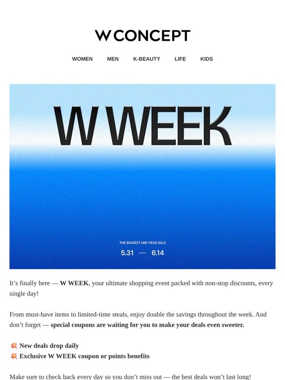 💥W WEEK: The Final Mid-Year Blowout Sale Starts Now!
