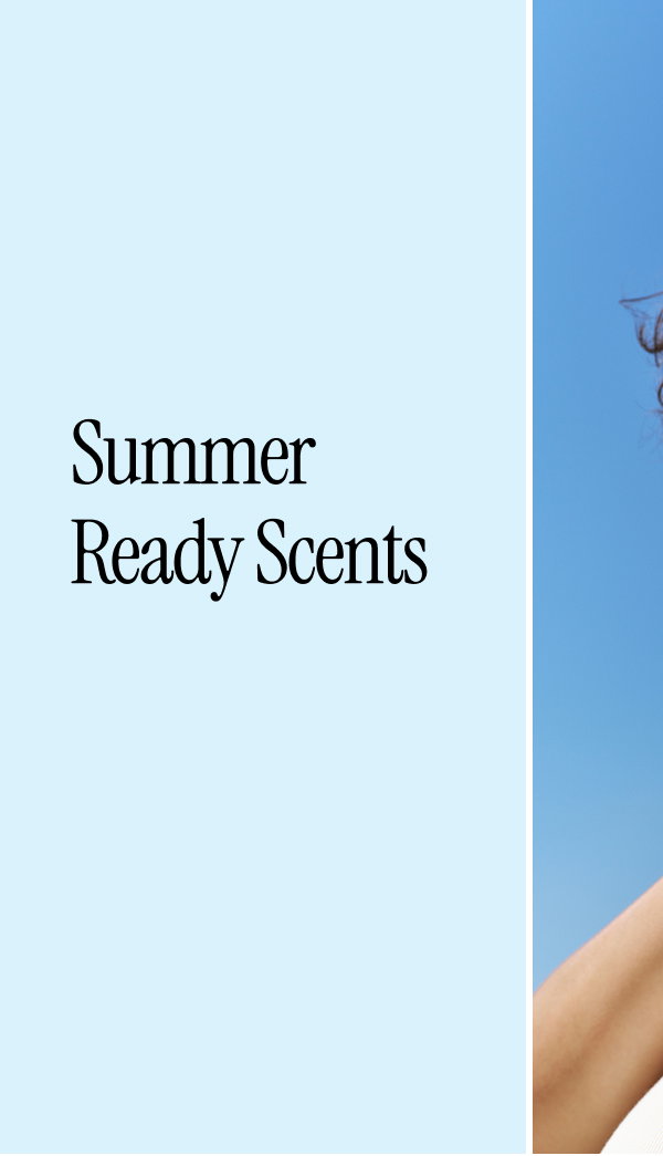 SUMMER READY SCENTS