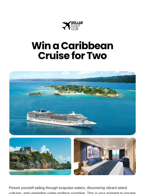 Win a 7-night Caribbean cruise for you and a guest