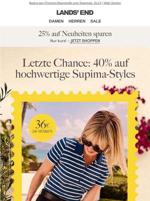 Letzte Chance: –40% auf sommerliche Supima-Styles.