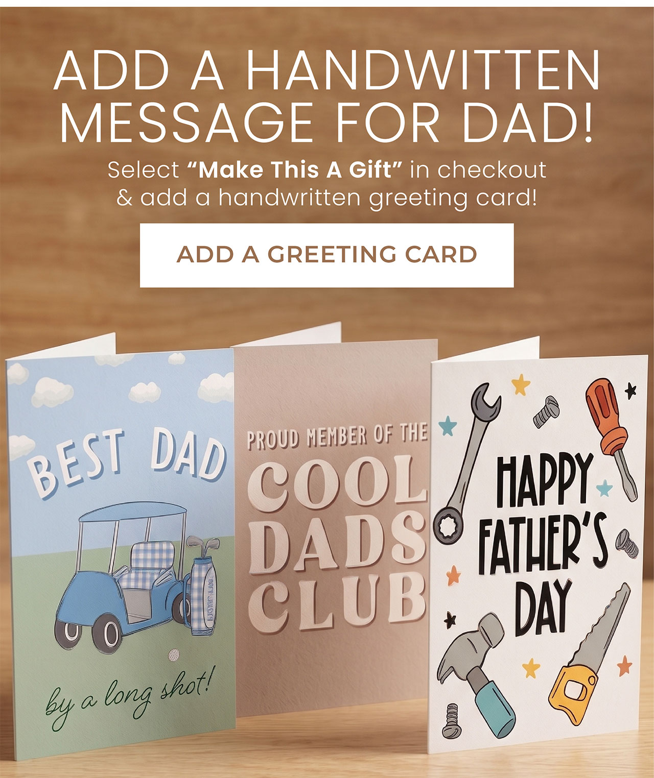 Add A Handwritten Message For Dad! Select "Make This A Gift" in checkout & add a handwritten greeting card! 