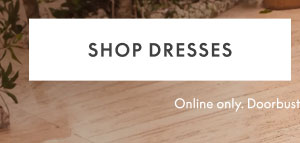 Shop Dresses