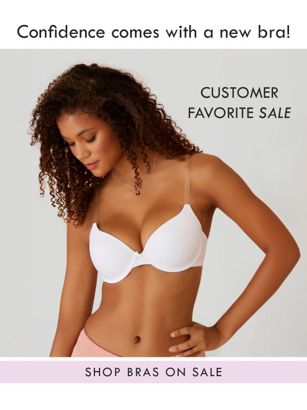 Confidence comes with a new bra! | SHOP BRAS ON SALE